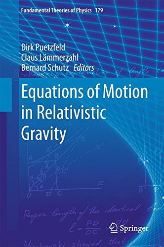 Equations of Motion in Relativistic Gravity (Fundamental Theories of Physics)