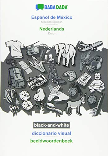 BABADADA black-and-white, Español de México - Nederlands, diccionario visual - beeldwoordenboek: Mexican Spanish - Dutch, visual dictionary