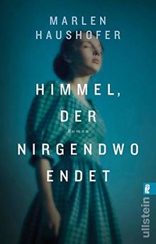 Himmel, der nirgendwo endet: Roman von Haushofer, Marlen | Buch | Zustand sehr gut