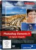 Photoshop Elements 9 für digitale Fotografie (Video-Training)