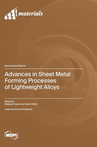 Advances in Sheet Metal Forming Processes of Lightweight Alloys