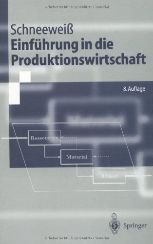 Einf??hrung in die Produktionswirtschaft (Springer-Lehrbuch)