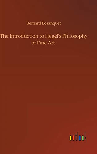The Introduction to Hegel's Philosophy of Fine Art