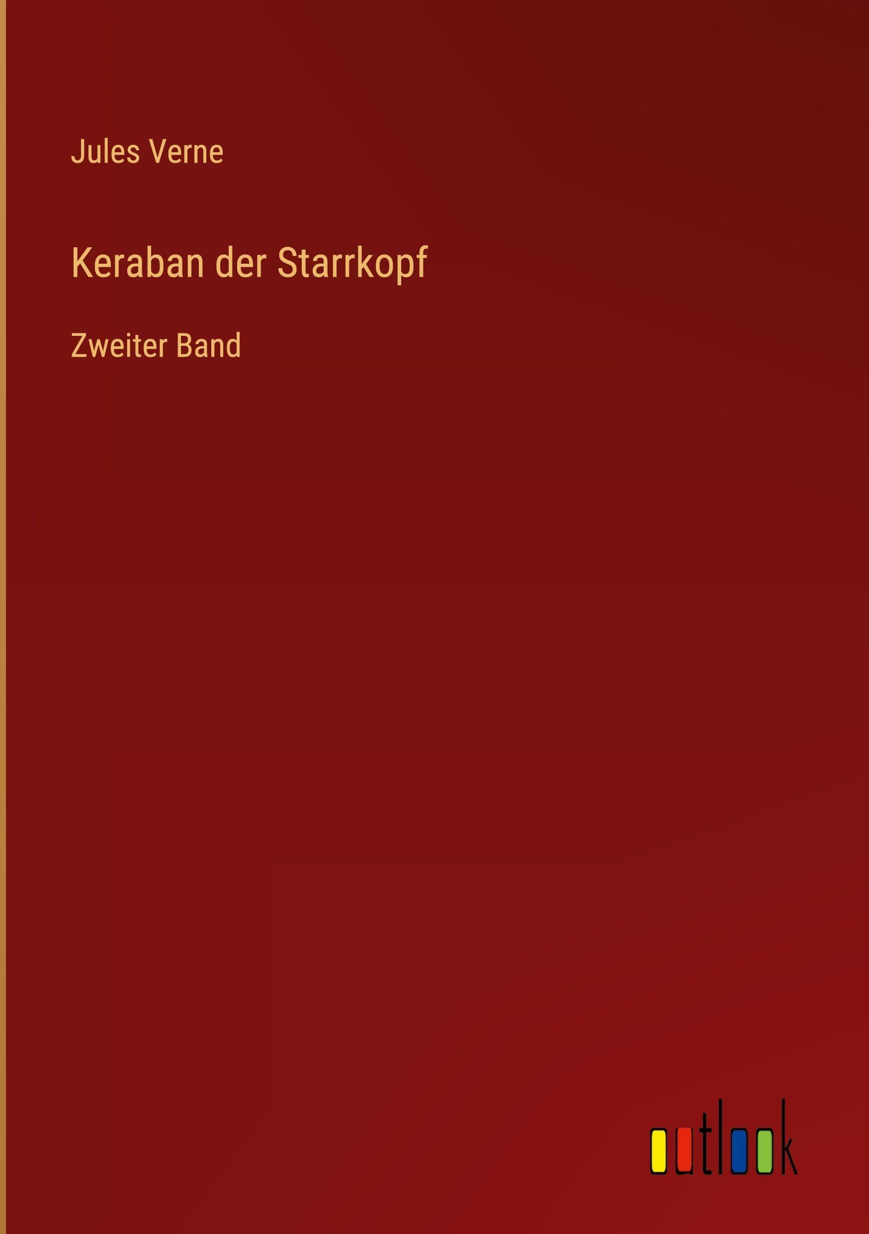 Keraban der Starrkopf: Zweiter Band