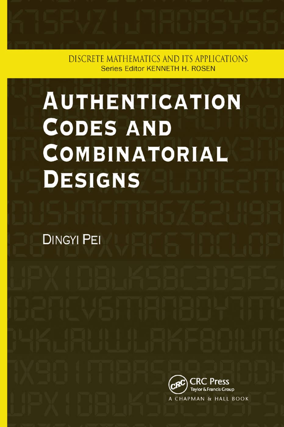 Authentication Codes and Combinatorial Designs (Discrete Mathematics and Its Applications)