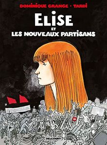 Elise et les nouveaux partisans