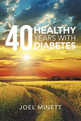40 Healthy Years With Diabetes