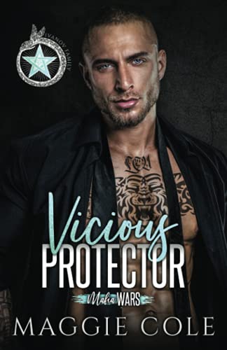 Maggie Cole Vicious Protector, The Ivanov Family (Mafia Wars Book Four)