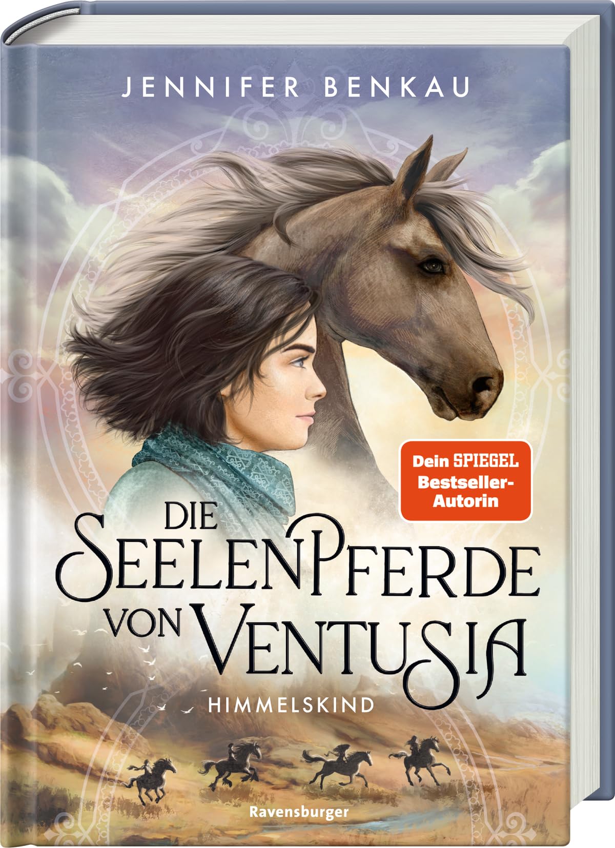 Die Seelenpferde von Ventusia, Band 4: Himmelskind (Dein-SPIEGEL-Bestseller, abenteuerliche Pferdebuch-Fantasy ab 10 Jahre) (Die Seelenpferde von Ventusia, 4)