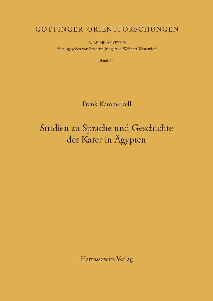 Studien zu Sprache und Geschichte der Karer in Ägypten (Göttinger Orientforschungen, IV. Reihe: Ägypten, Band 2)