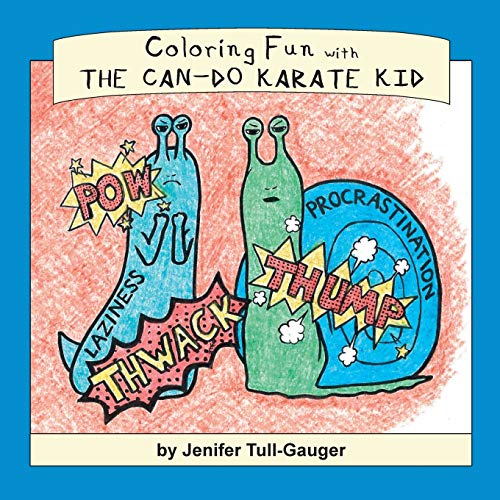 Coloring Fun with the Can-Do Karate Kid (Coloring Companions to Dojo Kun Character Books, Band 1)