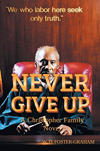 Never Give Up: A Christopher Family Novel