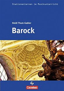 Stationenlernen im Musikunterricht - Barock (Heft inkl. CD)