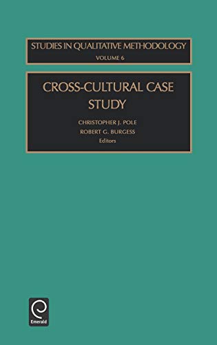 Cross-Cultural Case Study: 6 (Studies in Qualitative Methodology): Vol 6