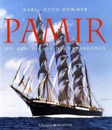 Pamir: Die Geschichte des Untergangs