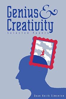 Genius and Creativity: Selected Papers (Creativity Research)