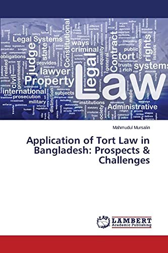 Application of Tort Law in Bangladesh: Prospects & Challenges