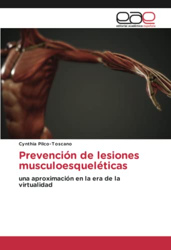 Prevención de lesiones musculoesqueléticas: una aproximación en la era de la virtualidad