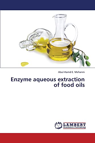 Enzyme aqueous extraction of food oils