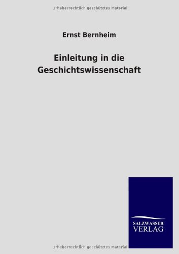 Einleitung in die Geschichtswissenschaft