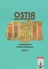 Ostia. Lateinisches Unterrichtswerk: Ostia, Bd.1, Lesebuch und Arbeitsbuch einschließlich Begleitgrammatik