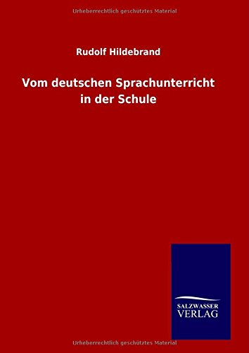 Vom deutschen Sprachunterricht in der Schule