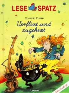 Lesespatz. Verflixt und zugehext. Schreibschrift. ( Ab 6 J.)
