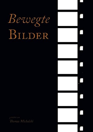 Bewegte Bilder: Das Film-Tagebuch