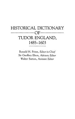 Historical Dictionary of Tudor England, 1485-1603 (Archives)
