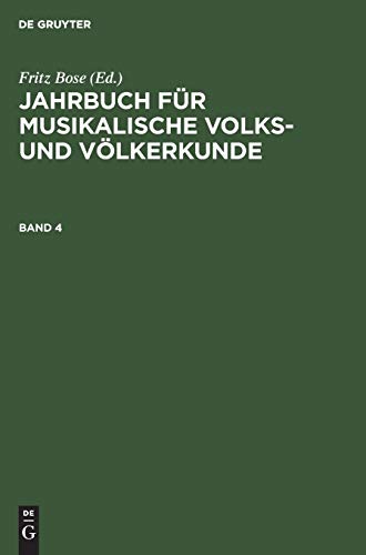 Jahrbuch für musikalische Volks- und Völkerkunde. Band 4: [Hauptbd.]