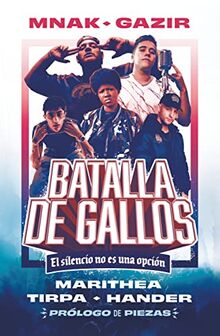 Batalla de gallos: El silencio no es una opción (TBR)