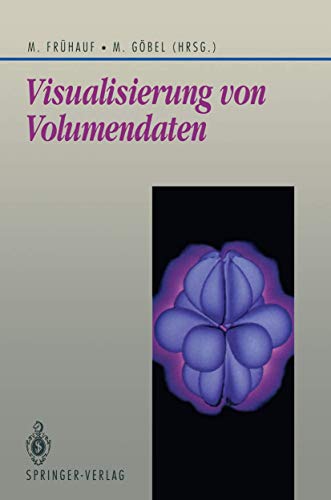 Visualisierung von Volumendaten (Beiträge zur Graphischen Datenverarbeitung)
