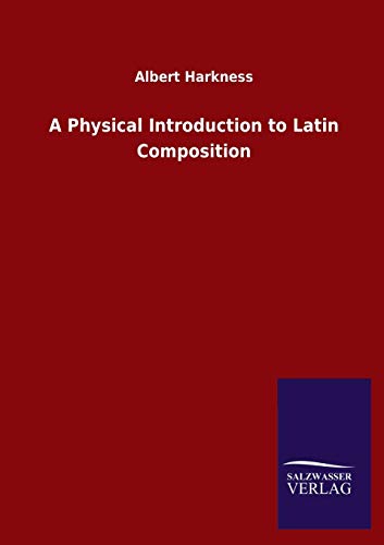 A Physical Introduction to Latin Composition