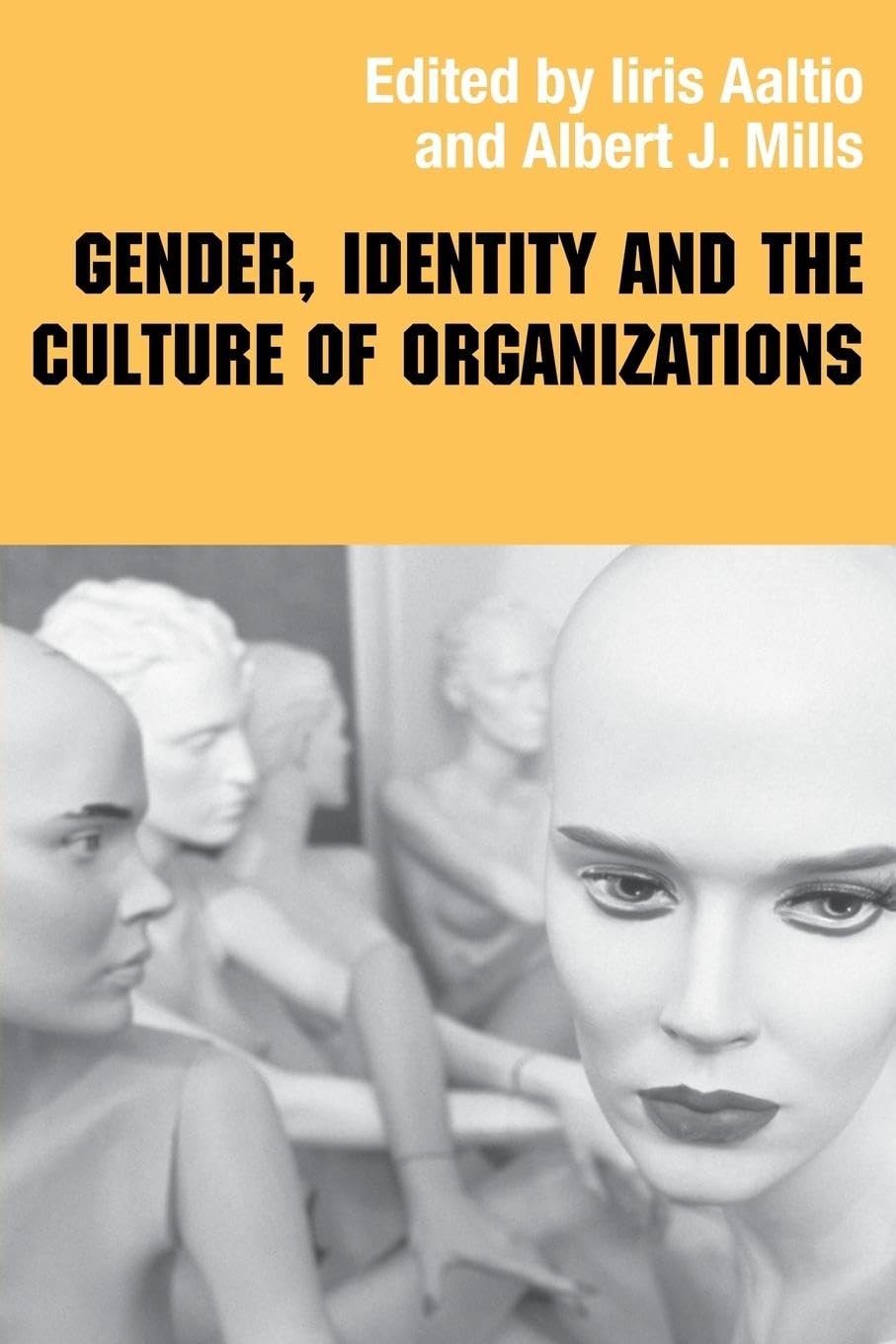 Gender, Identity and the Culture of Organizations