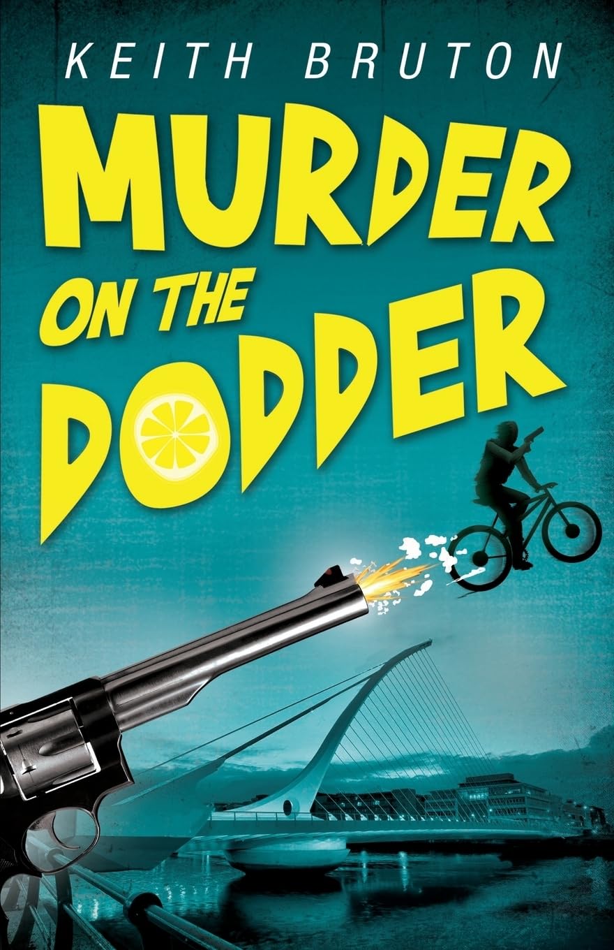 Murder on the Dodder (The Lemon Man, Band 2)