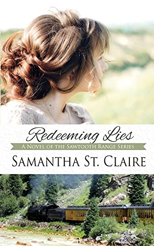 Redeeming Lies (The Sawtooth Range, Band 4)