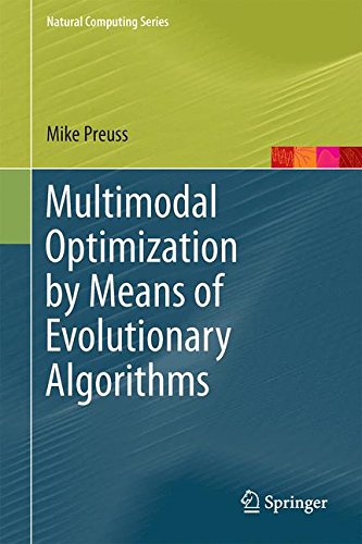 Multimodal Optimization by Means of Evolutionary Algorithms (Natural Computing Series)