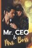 Mr. CEO & Mrs. Boss: Ein Mafia Romance Liebesroman