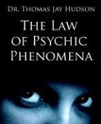 Thomson Hudson The Law Of Psychic Phenomena