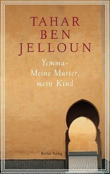 Yemma: Meine Mutter, mein Kind