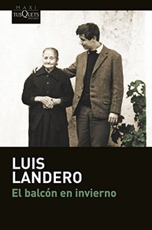 El balcón de invierno (Luis Landero, Band 6)