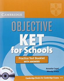 Objective Ket for Schools Practice Test Booklet with Answers with Audio CD