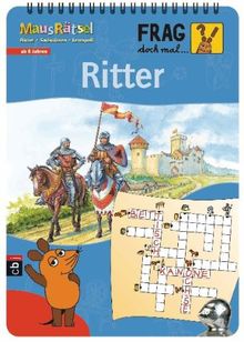 Frag doch mal ... die Maus! - MausRätsel - Ritter