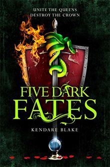 Five Dark Fates (Three Dark Crowns, Band 4)