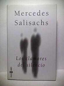 Los Clamores Del Silencio