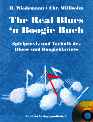 The Real Blues
 Boogie Buch m CD-Audio - Herbert Wiedemann Christian Willisohn Kartoniert (TB)