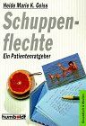 Schuppenflechte. Ein Patientenratgeber.