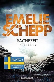 Rachezeit: Thriller (Jana Berzelius, Band 6)