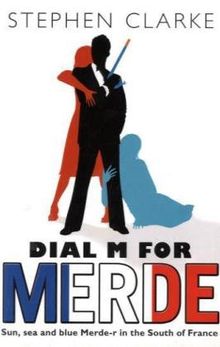 Dial M For Merde