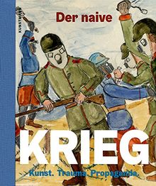 Der naive Krieg